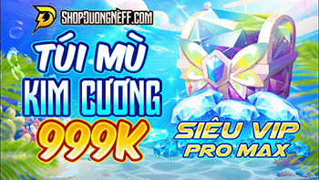 Túi Mù Kim Cương 999K